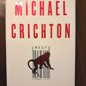 Next - Michael Crichton - 2006 Harper Collins - First Edition Hardcover Novel